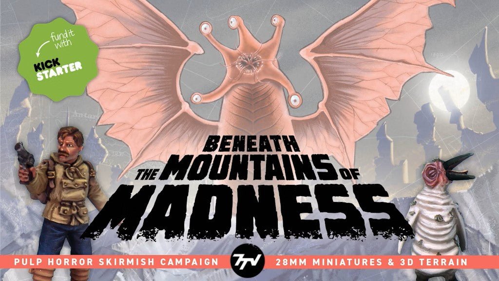 28mm Beneath the Mountains of Madness Kickstarter