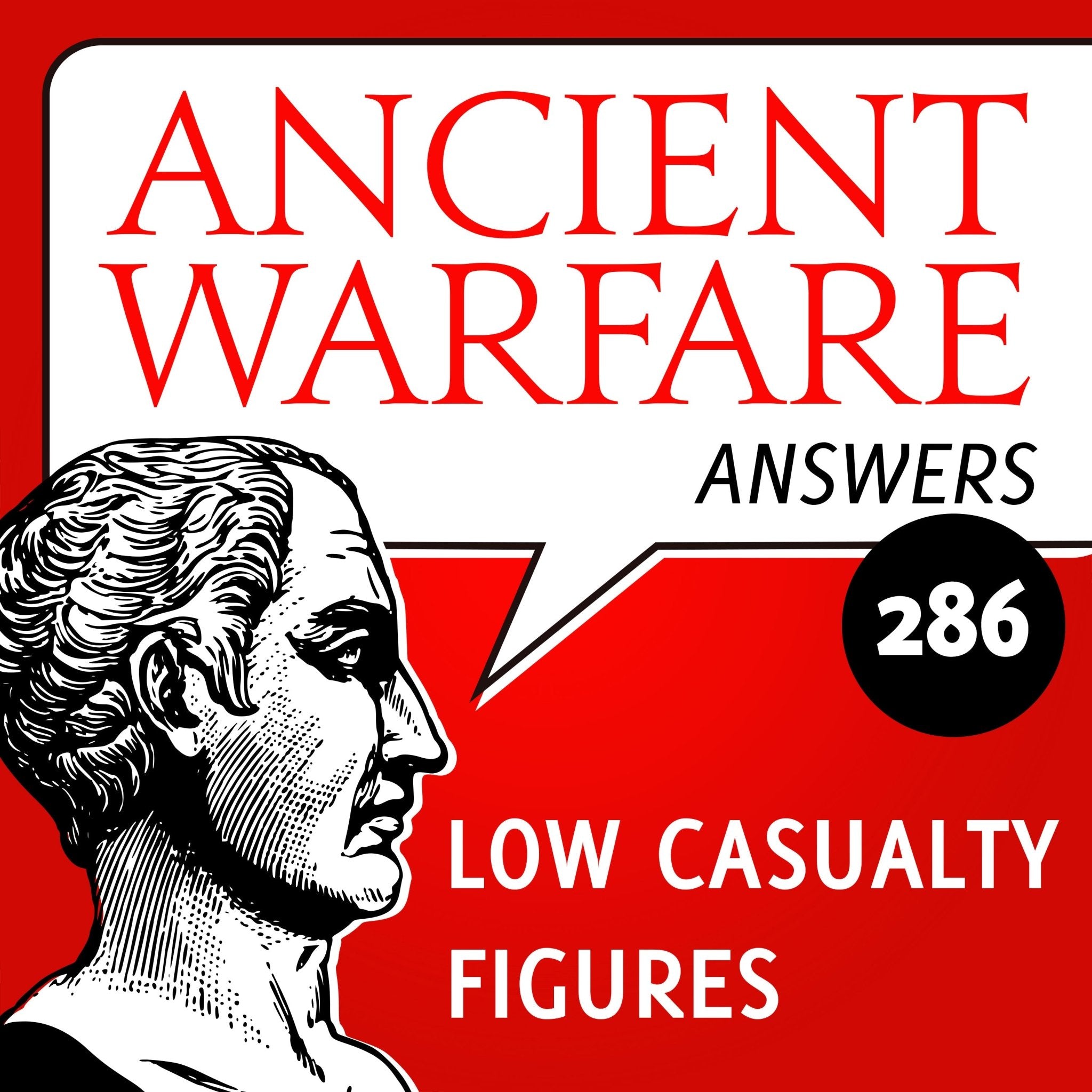 Ancient Warfare Answers (286): Low Casualty figures