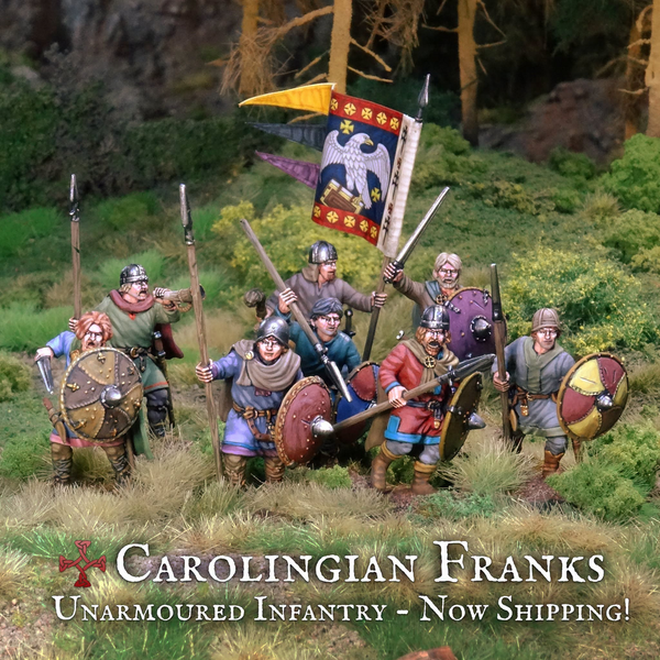 28mm unarmoured Carolingians released - Karwansaray Publishers
