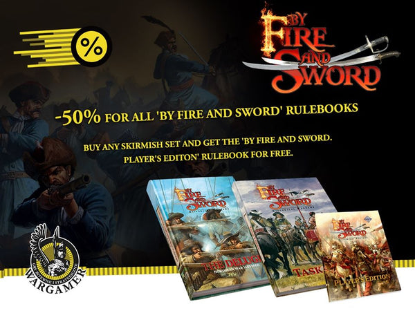 50% off By Fire and Sword rulebooks - Karwansaray Publishers