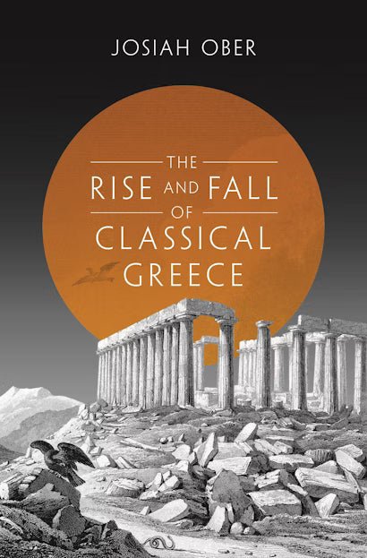 Ancient Greek History Gift Guide (Part 3): The Rise and Fall of Classical Greece - Karwansaray Publishers