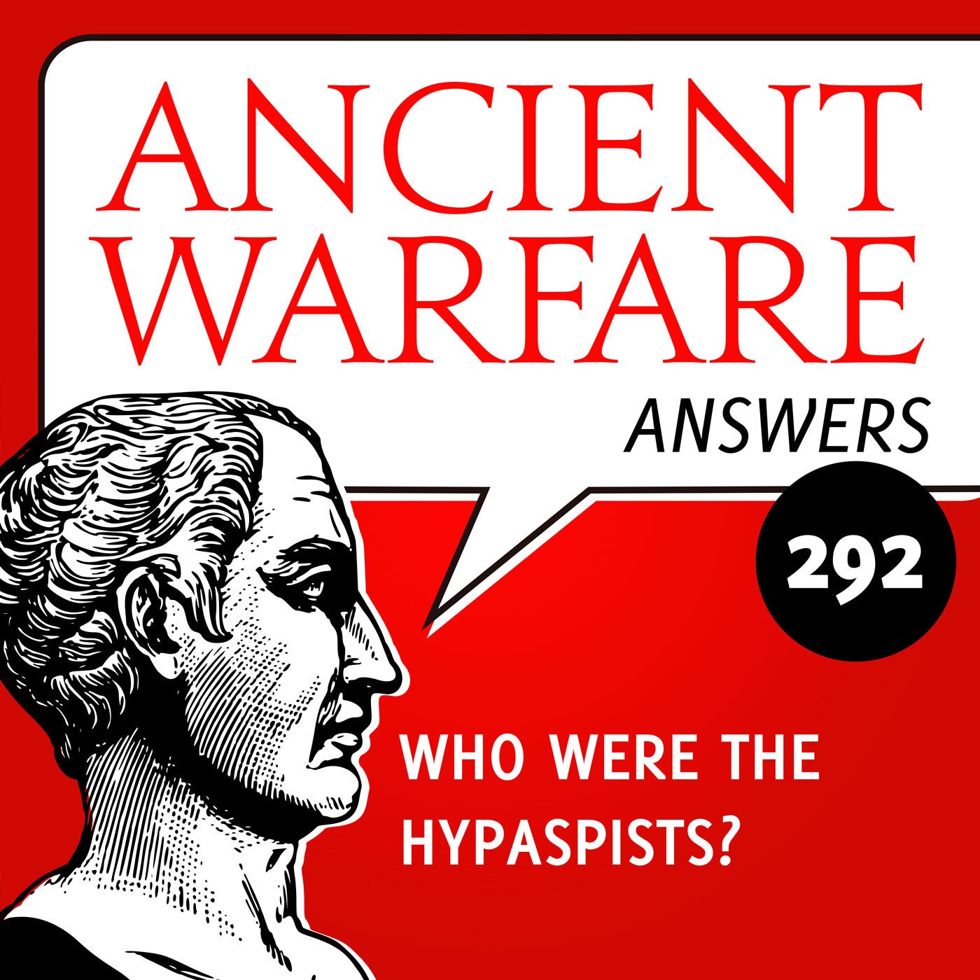 Ancient Warfare Answers (292): Who were the Hypaspists?