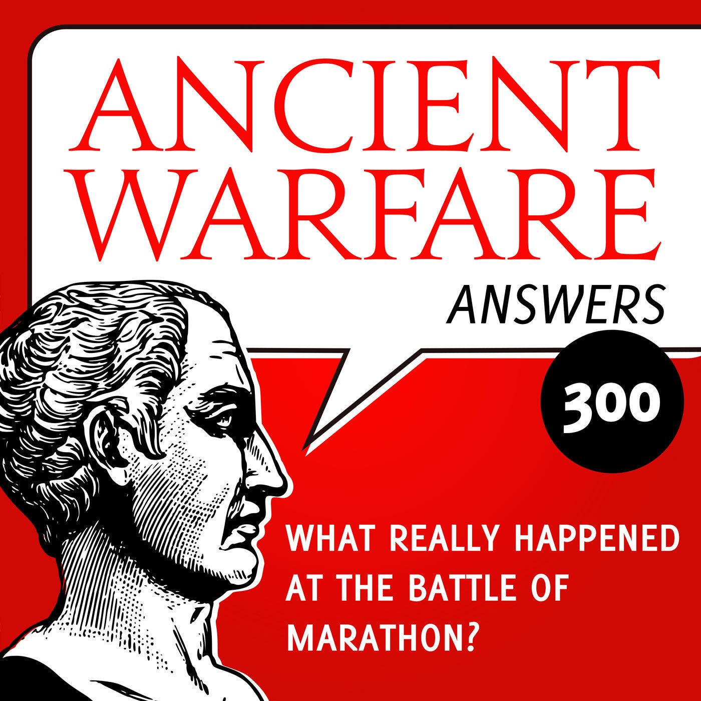 Ancient Warfare Answers (300): What really happened at the battle of Marathon