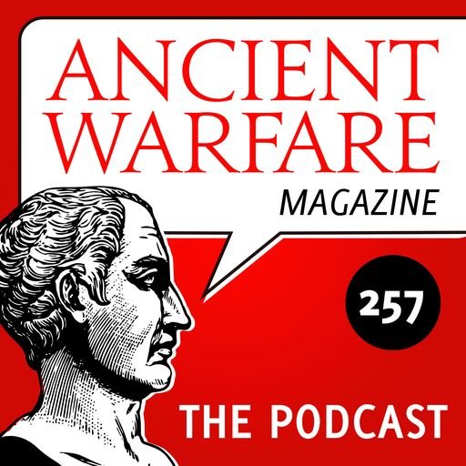 Ancient Warfare Podcast (257): What Should the Magazine explore? - Karwansaray Publishers