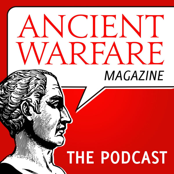 Ancient Warfare Podcast (265): Issue 16.4 - Karwansaray Publishers