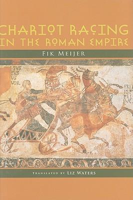 Book Review: Chariot Racing in the Roman Empire - Karwansaray Publishers