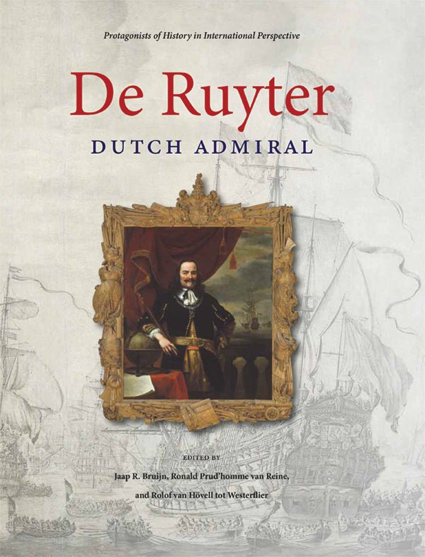 Historyofwar.org reviews De Ruyter: Dutch Admiral - Karwansaray Publishers