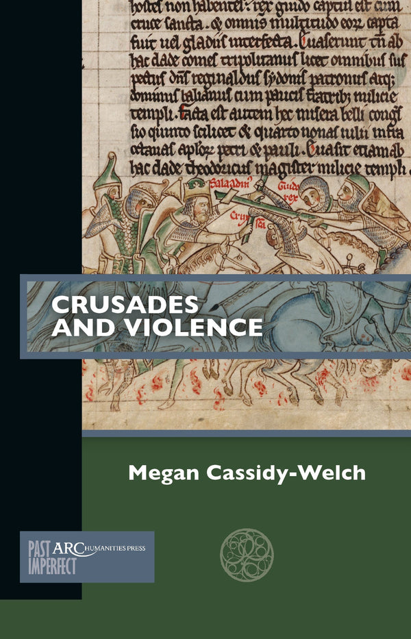 The Crusades and Violence - Karwansaray Publishers