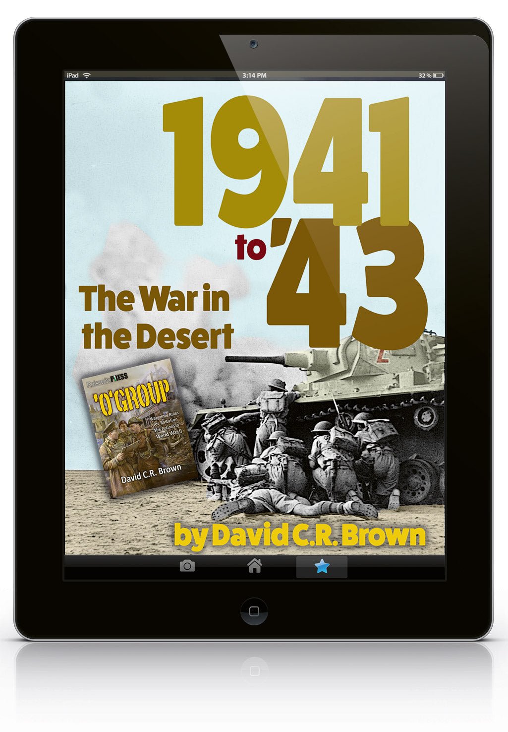 1941 - 43, The War in the Desert for O Group - TooFatLardies