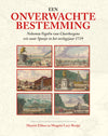 Een onverwachte bestemming: Nehemia Vegelin van Claerbergens reis naar Spanje in het oorlogsjaar 1719-Karwansaray Publishers