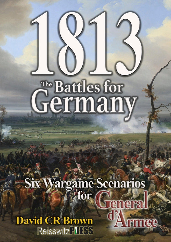 1813 - The Battles for Germany for General d'Armee-TooFatLardies