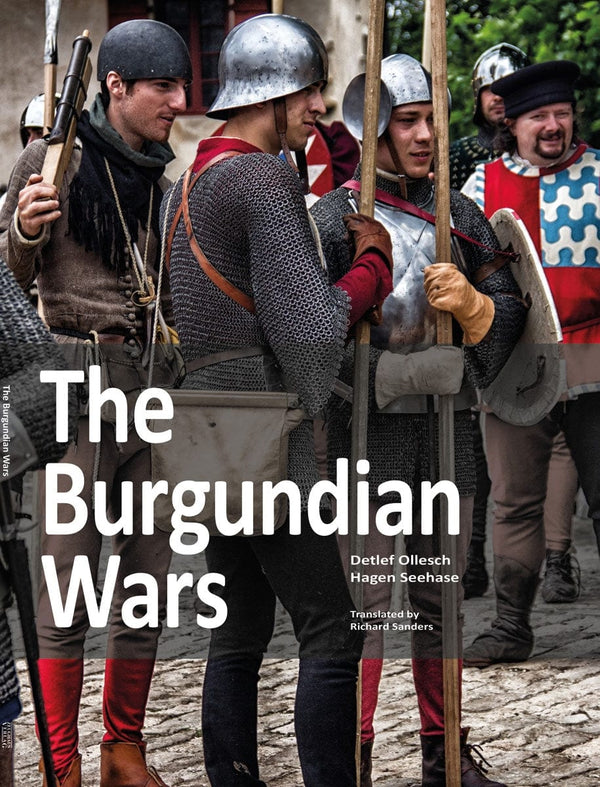 The Burgundian Wars-Zeughaus Verlag