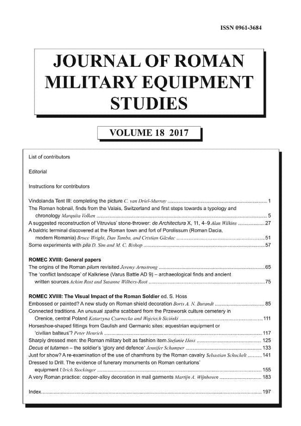 The Armatura Press JRMES The Journal of Roman Military Equipment Studies Volume 18 (2017)