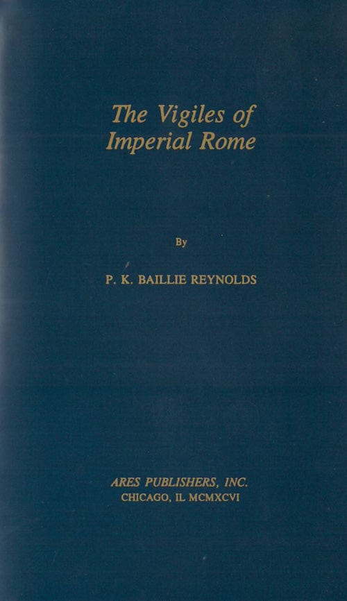 The Vigiles of Imperial Rome-Ares Publishers